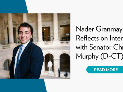 Nader Granmayeh Reflects on Internship with Senator Chris Murphy