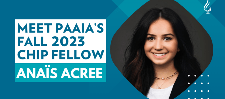 Meet PAAIA's Fall 2023 CHIP Fellow Anaïs Acree