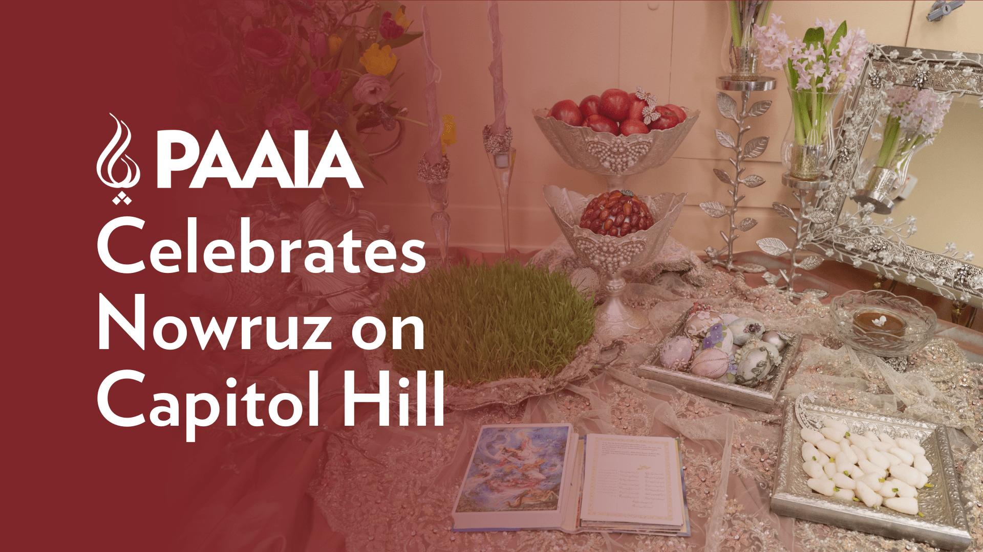 PAAIA Celebrates 2024 Nowruz Reception on Capitol Hill