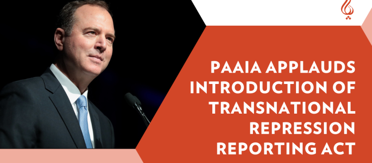 PAAIA Applauds the Introduction of the Transnational Repression Reporting Act of 2024